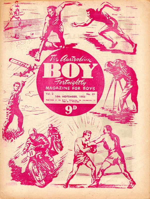 The Australian Boy Fortnightly (Standard Newspapers, 1953 series) v2#29 (16 November 1953)