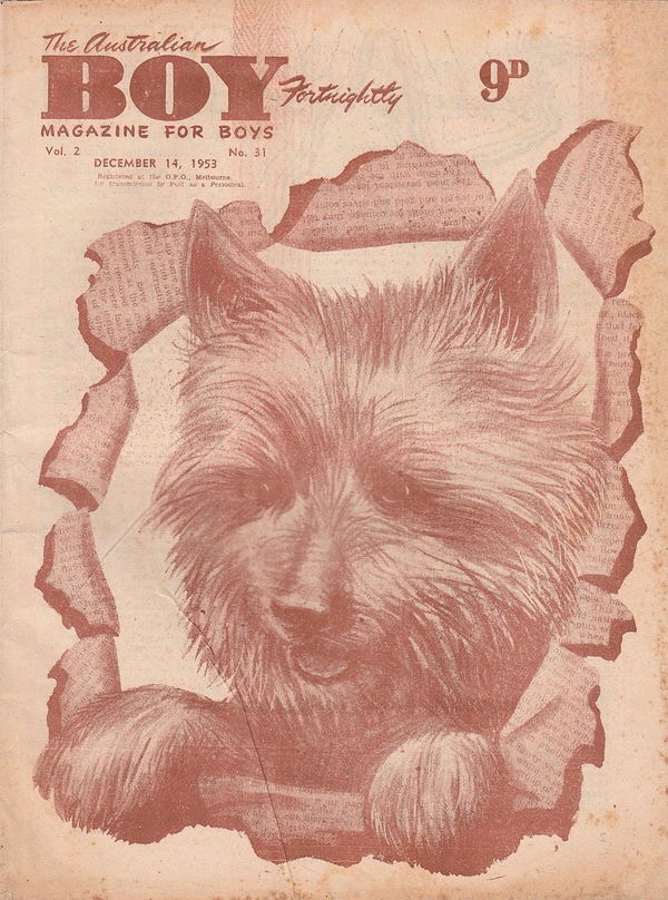 The Australian Boy Fortnightly (Standard Newspapers, 1953 series) v2#31 (14 December 1953)