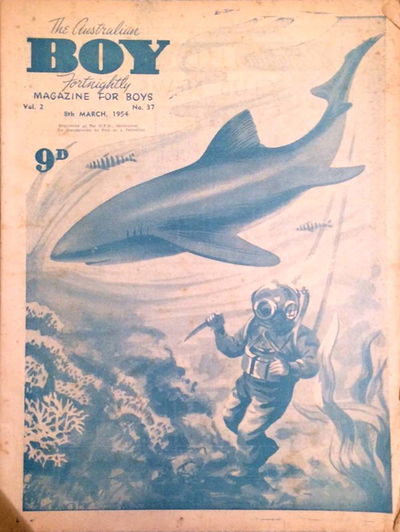 The Australian Boy Fortnightly (Standard Newspapers, 1953 series) v2#37 8 March 1954