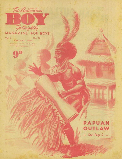 The Australian Boy Fortnightly  v2#42 (17 May 1954)