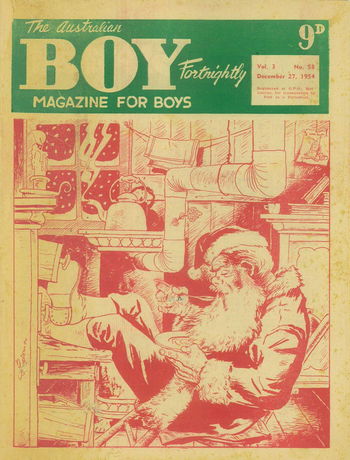 The Australian Boy Fortnightly (Standard Newspapers, 1953 series) v3#58 (27 December 1954)