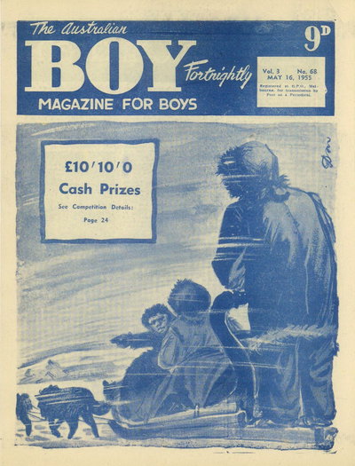The Australian Boy Fortnightly  v3#68 (16 May 1955)
