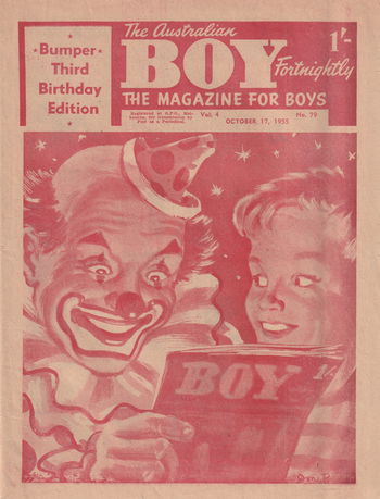 The Australian Boy Fortnightly (Standard Newspapers, 1953 series) v4#79 (17 October 1955)