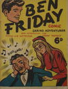 Ben Friday Daring Adventurer Comic (Times, 1954?)  ([1954?])