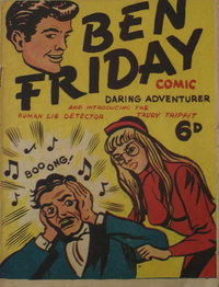 Ben Friday Daring Adventurer Comic [nn] ([1954?])
