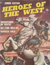 Heroes of the West Jumbo Edition (Jubilee, 1972) #42046 [1972]