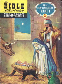 The Bible Illustrated The New Testament (Thorpe & Porter, 1960? series) #1 ([1960?])