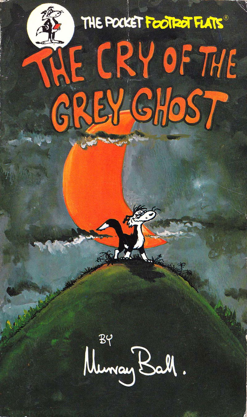 The Pocket Footrot Flats (Orin, 1983 series) #nn [2] — The Cry of the Grey Ghost ([1984?])