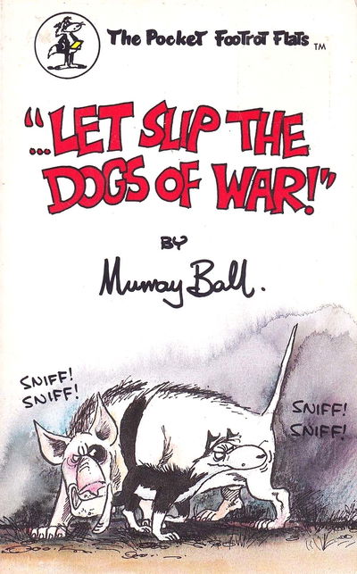 The Pocket Footrot Flats (Orin, 1983 series) #nn [5] — …Let Slip the Dogs of War 1992