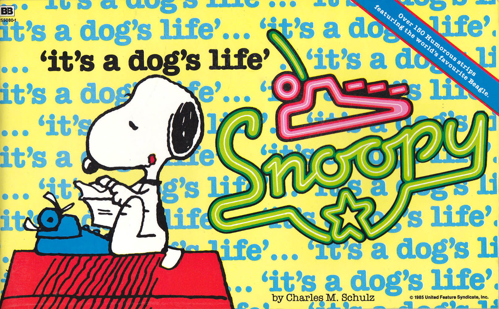 Snoopy (Budget Books, 1985 series) #255080-1 — It's a Dog's Life ([1985?])