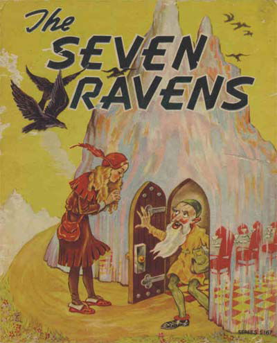 The Seven Ravens (OPC, 1945?) #E167 — Storytime Series ([1945?])