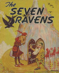 The Seven Ravens  #E167 ([1945?])