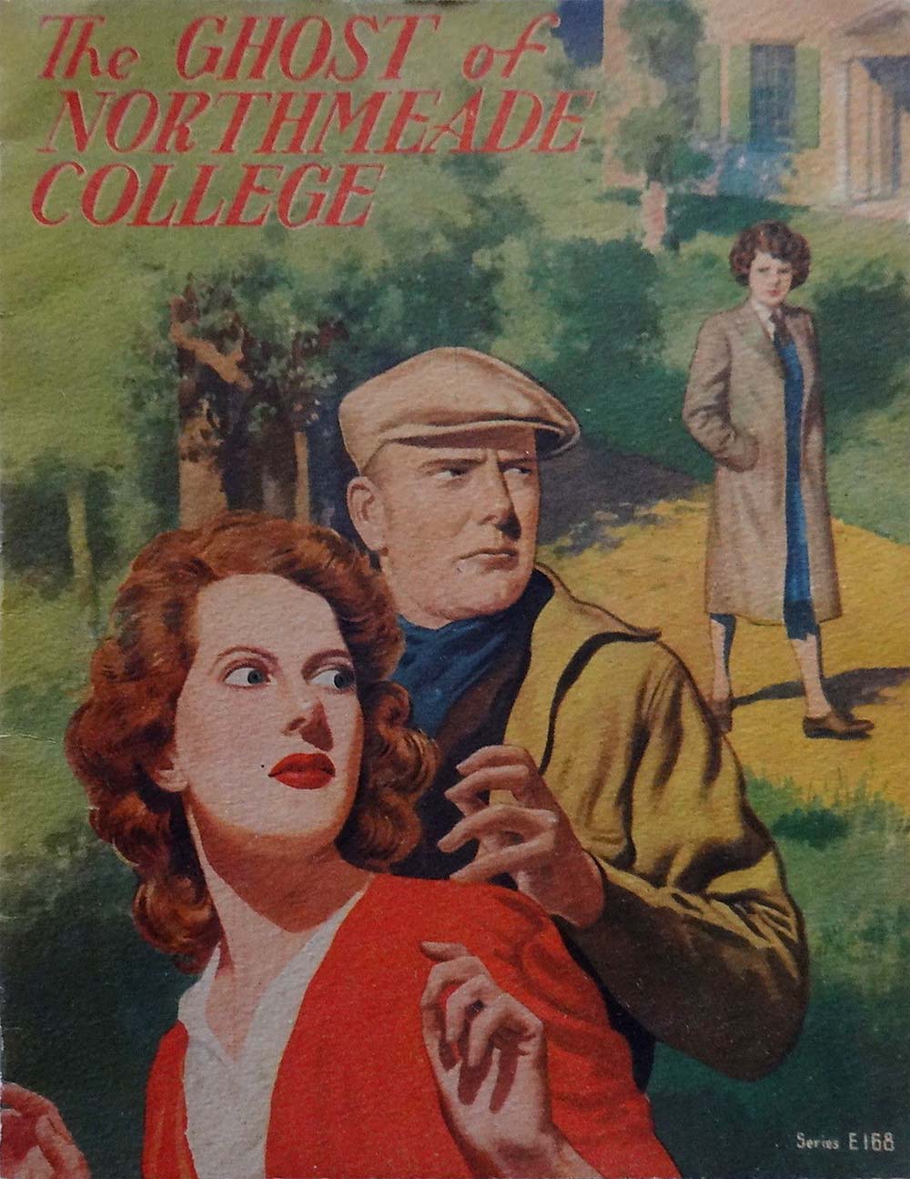 The Ghost of Northmeade College (OPC, 1945?) #E168 ([1945?])