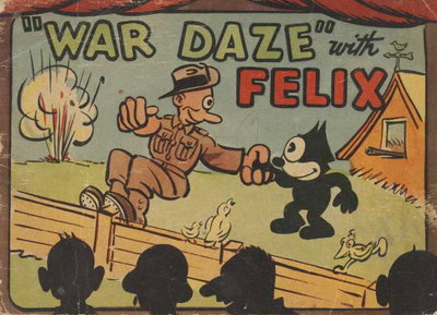 "War Daze" with Felix  #A111 ([1944?])