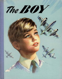 The Boy: The Australian Boy Annual [nn] (June 1949)