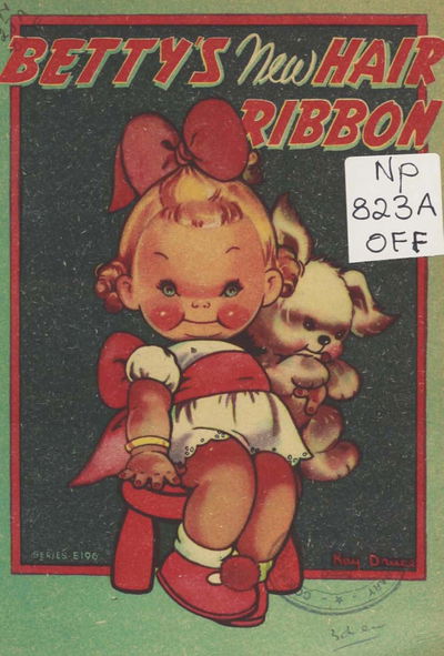 Betty's New Hair Ribbon (OPC, 1945?) #E196 [1945?]