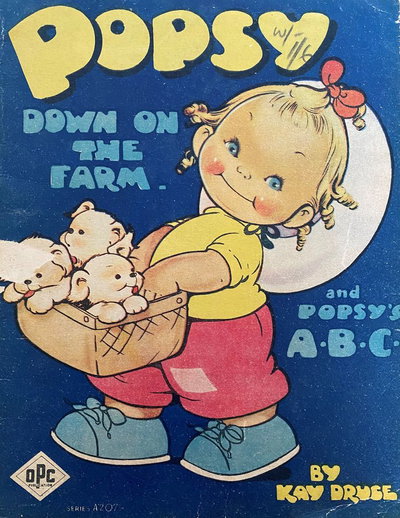 Popsy Down on the Farm and Popsy's A.B.C.  #A207 ([1947?])