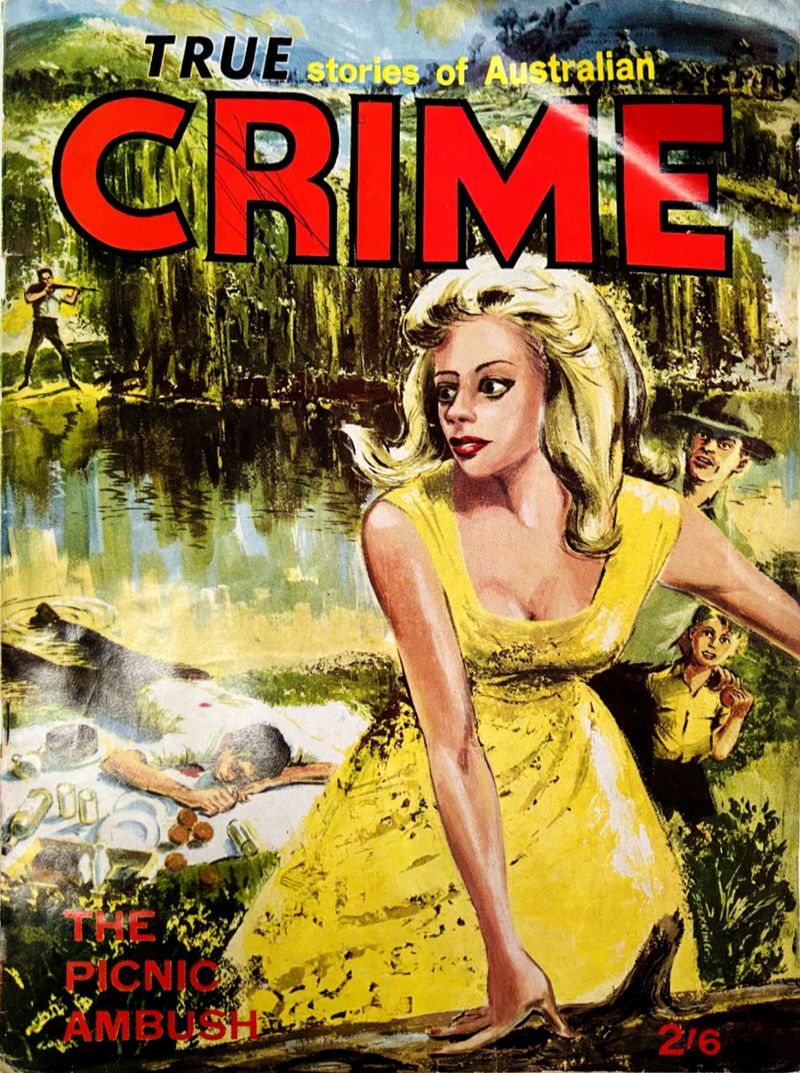 True Stories of Australian Crime (Southdown Press, 1960?)  ([1960?])