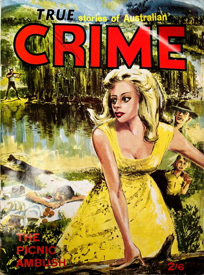 True Stories of Australian Crime [nn] ([1960?])