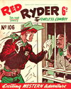 Red Ryder the Fearless Cowboy (Southdown Press, 1945 series) #106 — Adventures of Red Ryder ([February 1950?])