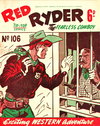 Red Ryder the Fearless Cowboy  #106 ([February 1950?])