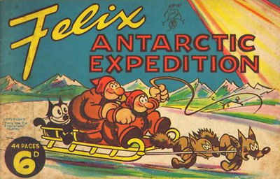 Felix (Elmsdale Publications, 1946?)  — Antartic Expedition ([1946?])