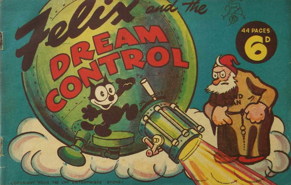 Felix (Elmsdale Publications, 1946?)  ([1946?]) —Felix and the Dream Control