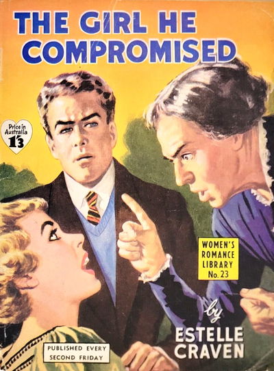 Women's Romance Library (Frew, 1955? series) #23 — The Girl He Compromised ([March 1957?])
