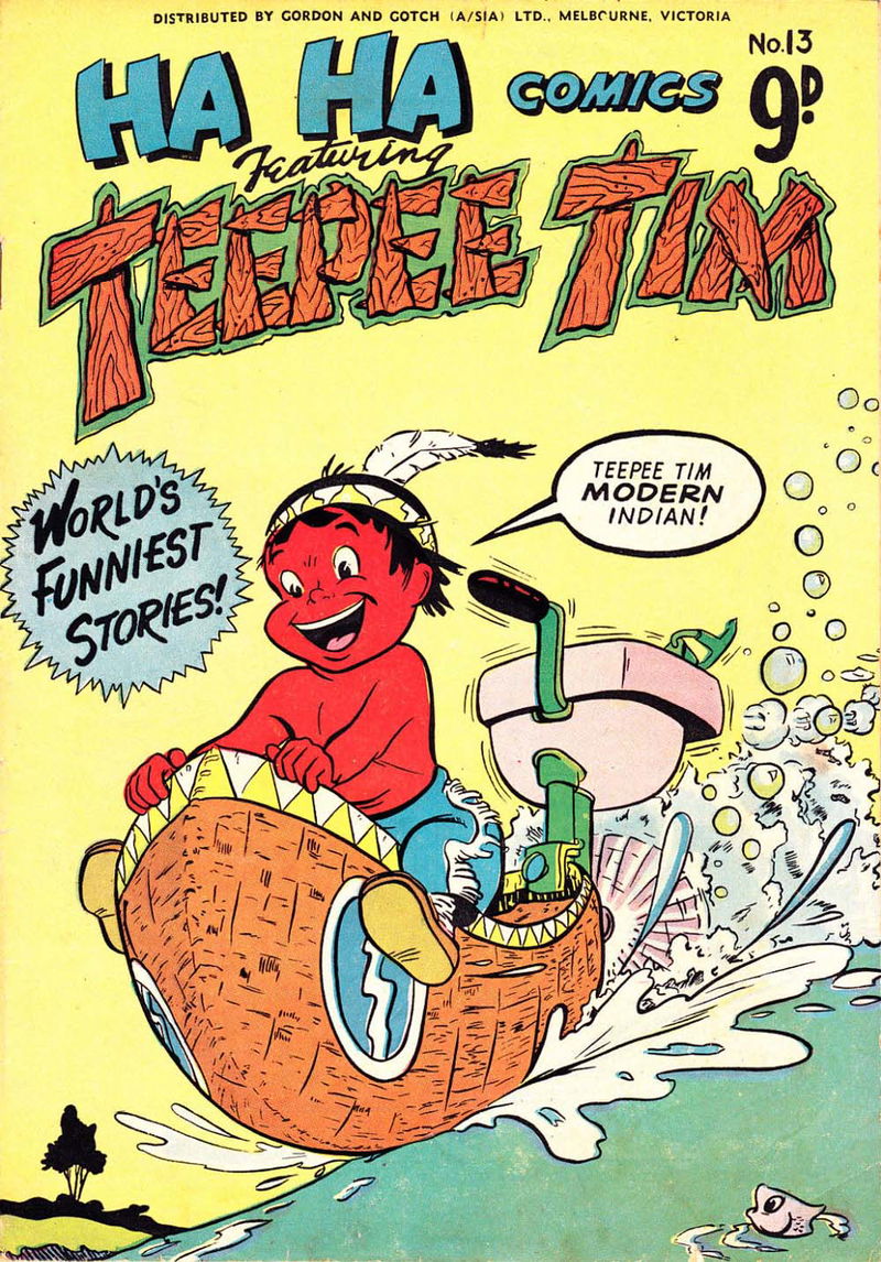 Ha Ha Comics (Action Comics, 1954 series) #13 — Featuring Teepee Tim (1955)