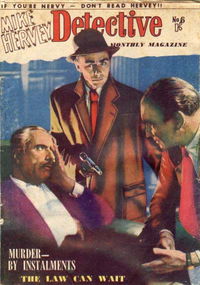 Mike Hervey Detective Monthly Magazine (Transport, 1952 series) #6 ([March 1953?])