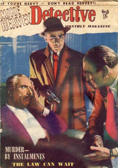 Mike Hervey Detective Monthly Magazine  #6 ([March 1953?])