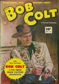 Bob Colt (Fawcett, 1950 series) #10 (May 1952)