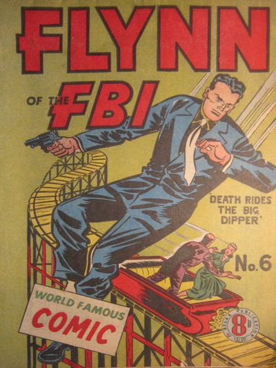 Flynn of the FBI (Atlas, 1950? series) #6 [May 1952?]