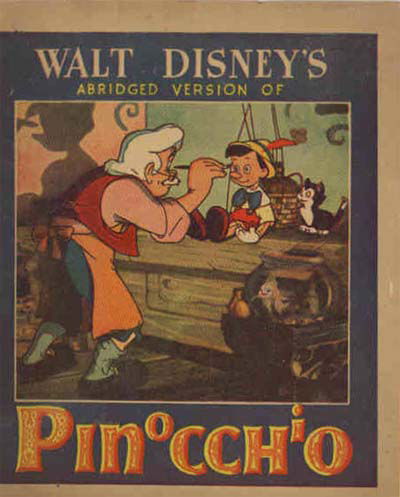 Walt Disney's Abridged Version of Pinocchio (Selected Publications, 1940?)  ([1940?])