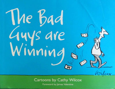 The Bad Guys Are Winning (Lothian, 2005) 