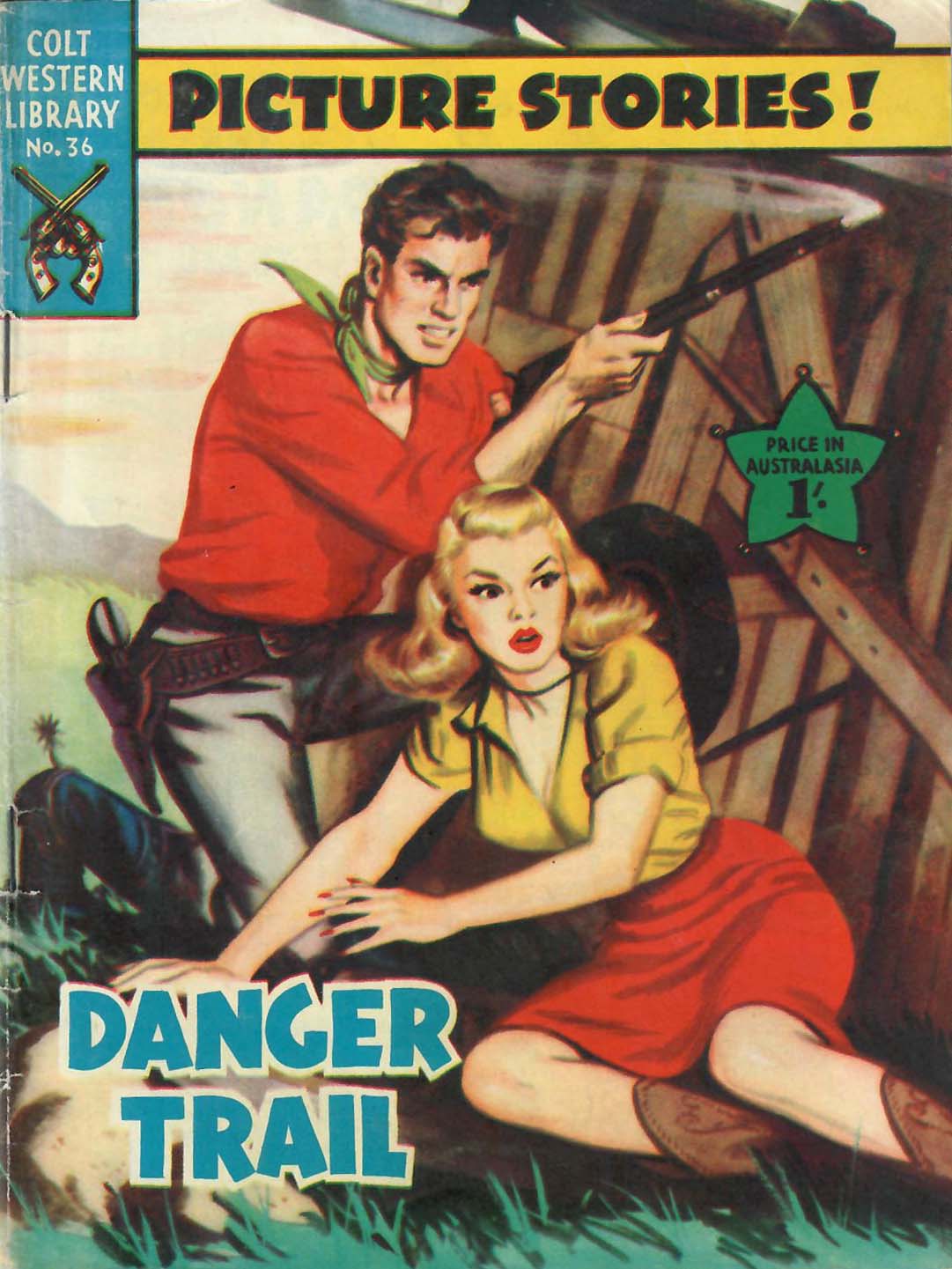 Colt Western Library (Approved, 1955 series) #36 — Danger Trail ([June 1958?])
