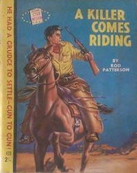 Star Western (Original Novels, 1955? series) #423 — A Killer Comes Riding 1956