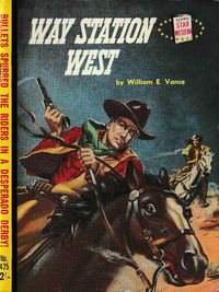 Star Western (Original Novels, 1955? series) #425 — Way Station West [1956?]