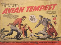 Little Trimmer Comic (Approved, 1950 series) #6 — featuring Avian Tempest [May 1951?]