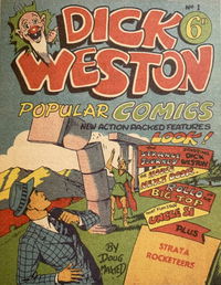 Dick Weston Popular Comics (Hoffmann, 1947 series) #1 [January 1947?]