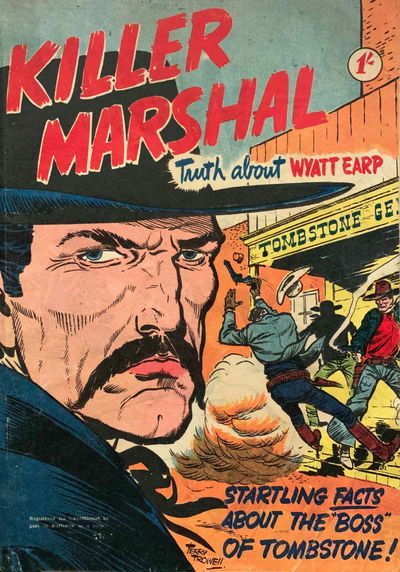 True Western (Modern Magazines, 1957? series) #3 — Killer Marshal: Truth about Wyatt Earp ([September 1957?])
