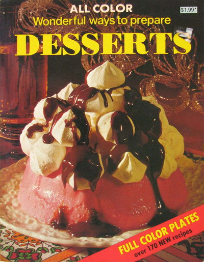 Wonderful Ways to Prepare Desserts [nn] ([1979?])