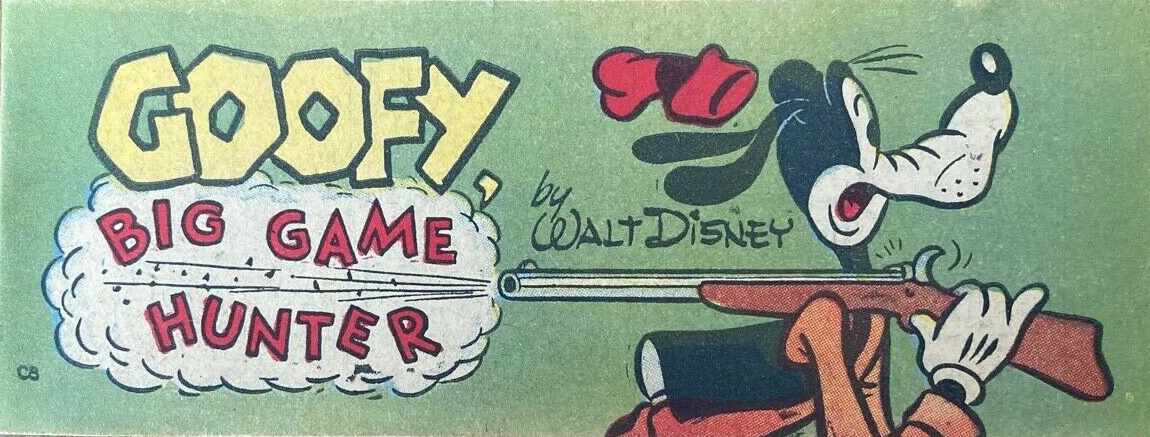 Weeties/Kornies Free! Walt Disney Comics (Nabisco, 1951? series) #C8 — Goofy Big Game Hunter ([August 1952?])