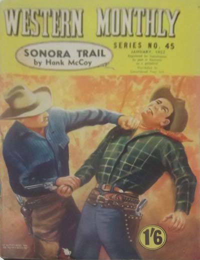 Western Monthly Series (Shakespeare Head, 1948 series) #45 — Sonora Trail (January 1952)