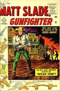 Matt Slade, Gunfighter (Marvel, 1956 series)  #1 (May 1956) — Outlaw Town