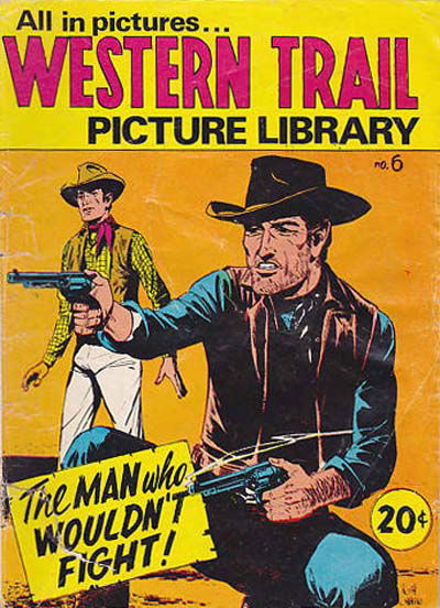 Western Trail Picture Library (Yaffa/Page, 1969 series) #6 [July 1972?]