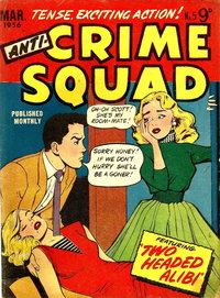 Anti-Crime Squad (Jubilee, 1955 series)  #5 (March 1956)