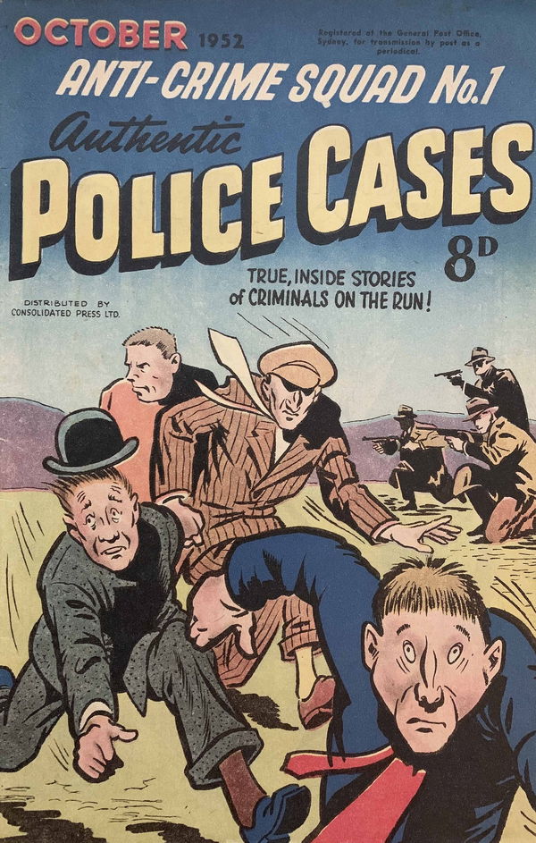 Anti-Crime Squad (Red Circle, 1952 series) #1 (October 1952) —Authentic Police Cases