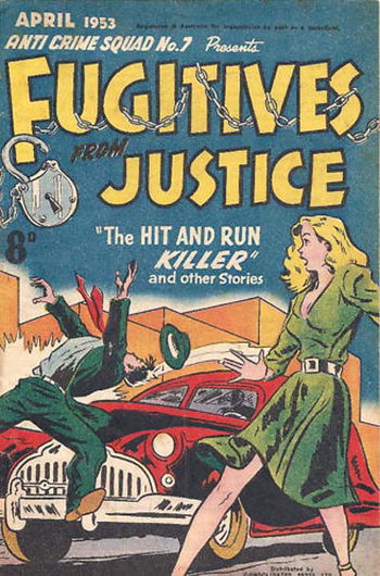 Anti-Crime Squad (Red Circle, 1952 series) #7 ([April 1953?]) — Fugitives from Justice