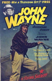 John Wayne Adventure Comics (Toby, 1949 series) #3 June 1950